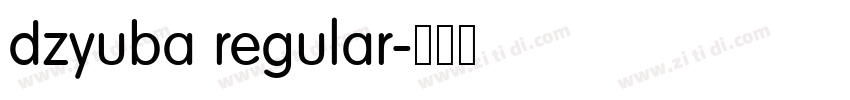 dzyuba regular字体转换